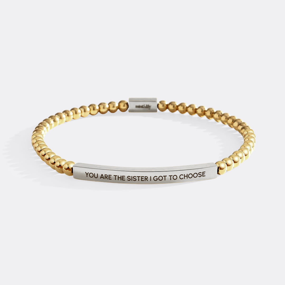 You Are The Sister I Got To Choose Beaded Inspire Bracelet