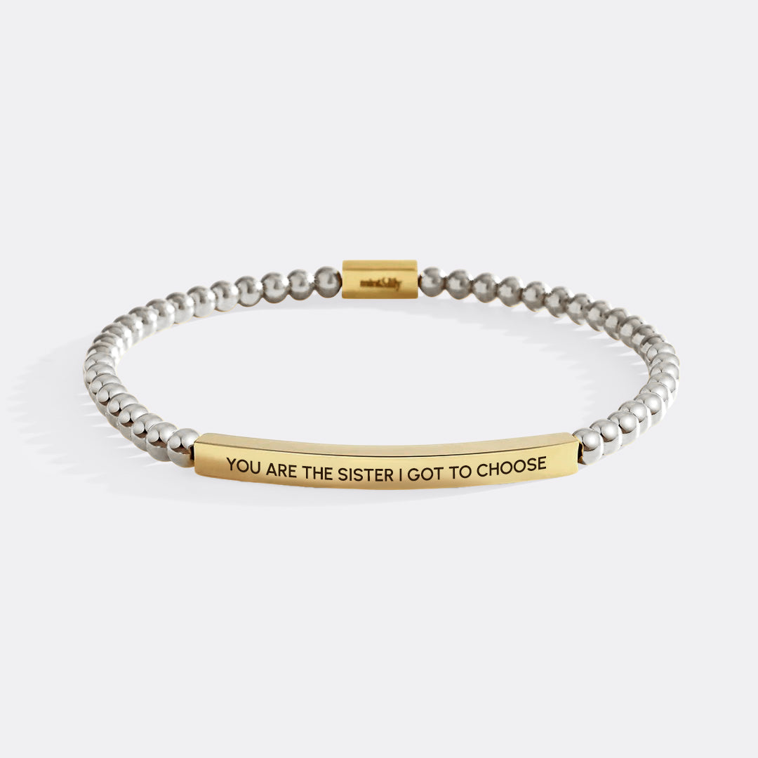 You Are The Sister I Got To Choose Beaded Inspire Bracelet