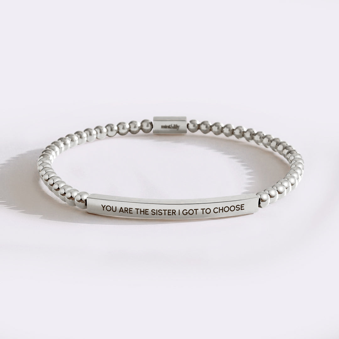 You Are The Sister I Got To Choose Beaded Inspire Bracelet